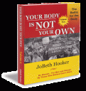 Your Body Is Not Your Own Volume 2